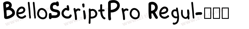 BelloScriptPro Regul字体转换